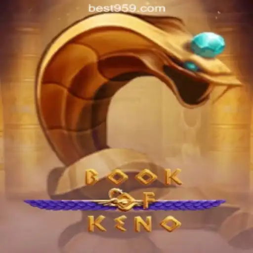 Exploring the Thrill of BookOfKeno at Bet959.com Oficial Slots Brasil #1