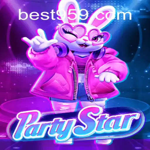 Explore PartyStar - The Ultimate Brazilian Slot Experience with Bet959.com Oficial Slots Brasil #1