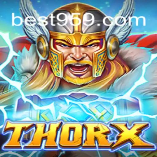 Exploring ThorX: The Exciting World of Bet959.com Oficial Slots Brasil #1