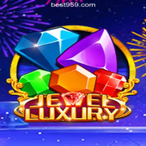 Discover the Thrilling World of JewelLuxury with Bet959.com Oficial Slots Brasil #1